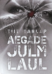 Aegade julm laul