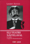 Eluteatri näitelaval. Lugusid Draamateatrist. Punane katk