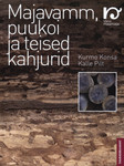 Majavamm, puukoi ja teised kahjurid
