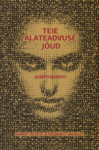 Teie alateadvuse jõud