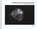 Loodusfoto aastaraamat 2013