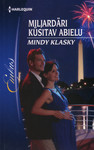 Miljardäri küsitav abielu