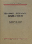 Die grosse livländische Güterreduktion