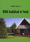 Kõik kadakad ei torgi
