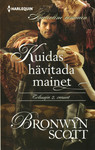Kuidas hävitada mainet