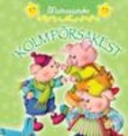 Kolm põrsakest. Muinasjutuke