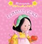 Lumivalgeke. Muinasjutuke