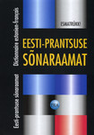 Eesti-prantsuse sõnaraamat. Dictionnaire estonien-français
