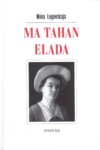 Ma tahan elada
