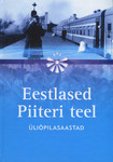 Eestlased Piiteri teel