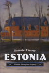 Estonia. A Ramble Through the Periphery