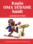 Kuula oma südame häält