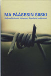 Ma pääsesin siiski