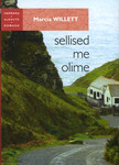 Sellised me olime