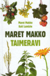 Maret Makko taimeravi