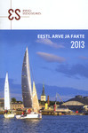Eesti. Arve ja fakte 2013