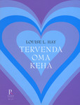 Tervenda oma keha