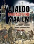 Ajaloo fantastiline maailm