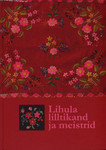 Lihula lilltikand ja meistrid