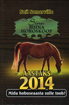 Sinu Hiina horoskoop aastaks 2014