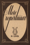Meie Repertuaar. 6/1981