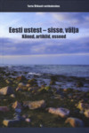 Eesti ustest - sisse, välja