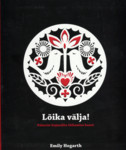 Lõika välja!. Paberist kujundite lõikamise kunst