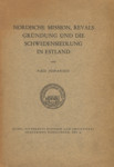 Nordische Mission, Revals Gründung und die Schwedensiedlung in Estland