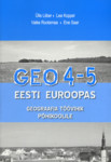 Eesti Euroopas. Geo 4-5. Geograafia töövihik põhikoolile
