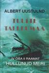 Hullunud meri. Tuulte tallermaa IV osa II raamat