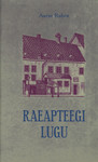 Raeapteegi lugu
