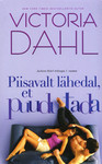 Piisavalt lähedal, et puudutada