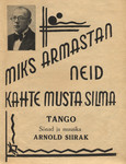 Miks armastan neid kahte musta silma