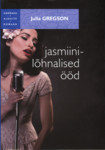 Jasmiinilõhnalised ööd