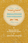Prillitoosi terviseraamat. Toit ja tervis