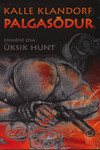Palgasõdur. Üksik hunt