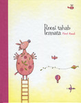 Roosi tahab lennata