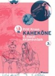 Kahekõne. 9. klassi kirjanduse töövihik