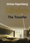 Rändaja. The Traveller