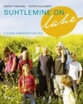 Suhtlemine on lahe!. 6. klassi inimeseõpetuse õpik