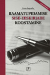 Raamatupidamise sise-eeskirjade koostamine