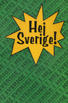Hej Sverige!