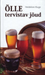 Õlle tervistav jõud