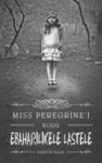 Miss Peregrine´i kodu ebatavalistele lastele