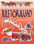 Tuletõrjujad. Pildiraamat kleepsudega