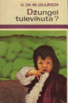 Džungel tulevikuta?