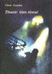 Titanic üles tõsta!