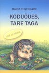 Koduõues, tare taga