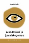 Alandlikus ja jumalakogemus