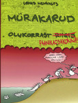 Mürakarud. Olukorrast Paanikaosakonnas